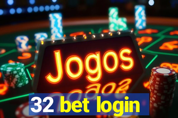 32 bet login